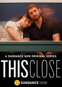 ‘This Close’, estreno en Sundance