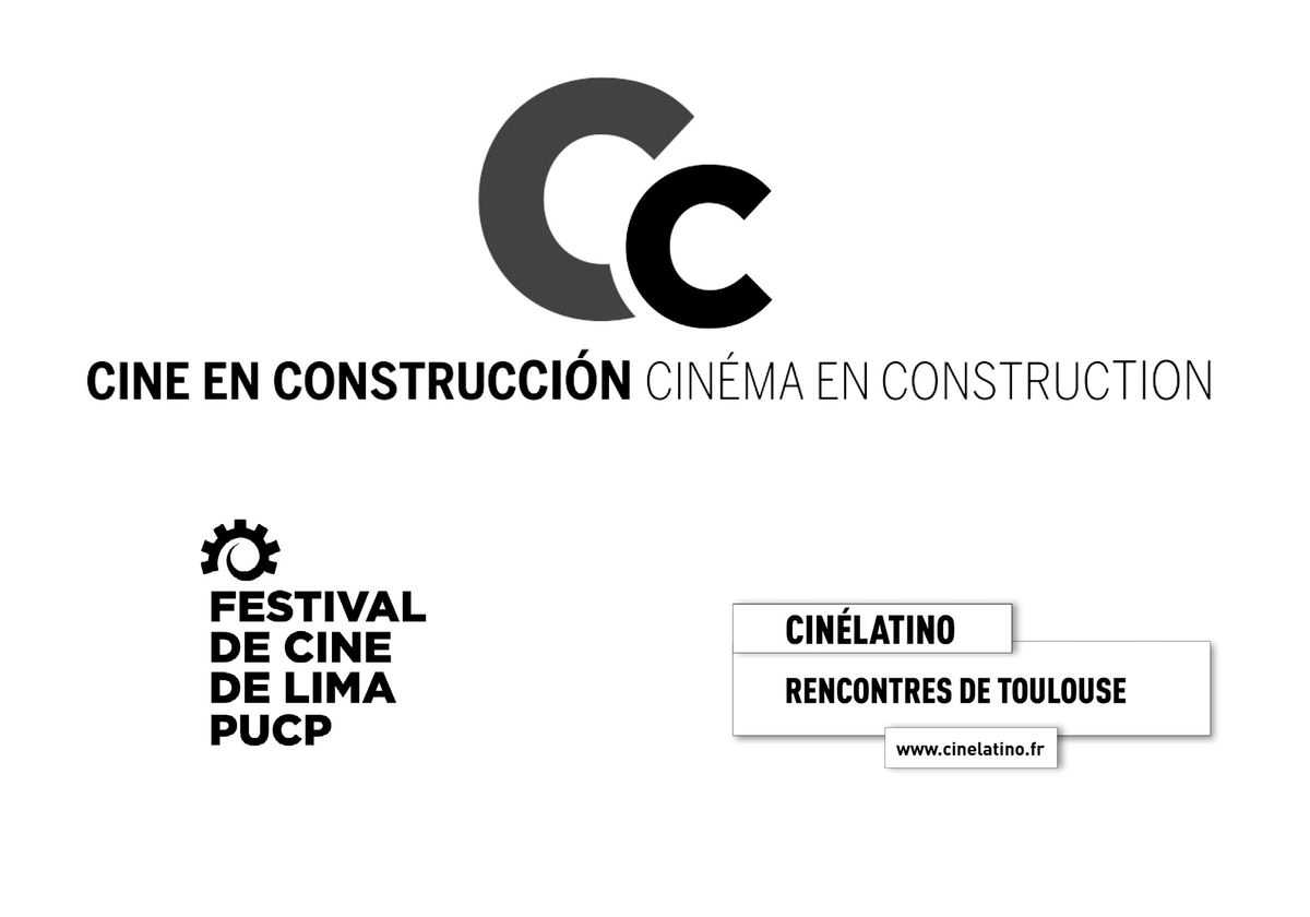 Cine en Construcción - Festival de Lima y Cinelatino Rencontres de Toulouse
